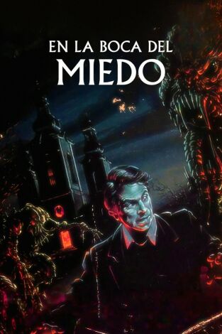 En la boca del miedo