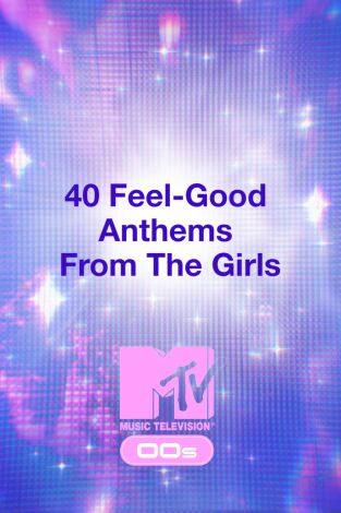 40 Feel-Good Anthems From The Girls