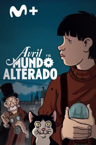 Avril y el mundo alterado