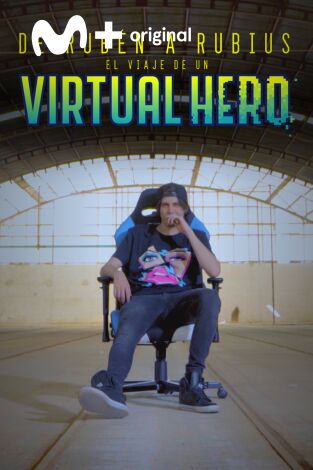 De Rubén a Rubius. El viaje de un Virtual Hero