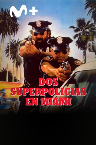 Dos superpolicías en Miami