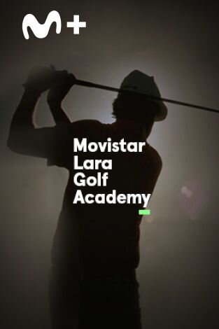 Lara Academy. T(2021). Lara Academy (2021): Hoyo 17 de Valderrama