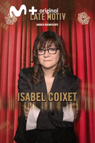 Late Motiv. T(T4). Late Motiv (T4): Isabel Coixet