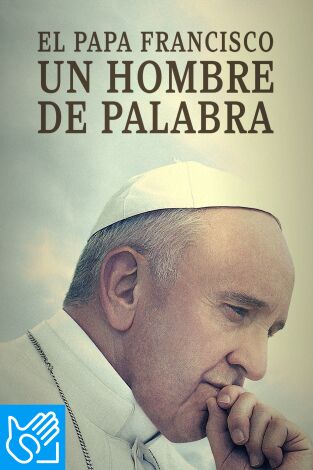 (LSE) - El papa Francisco - Un hombre de palabra