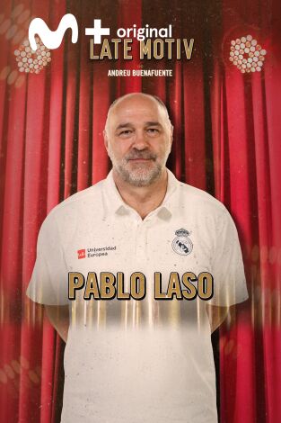 Late Motiv. T(T4). Late Motiv (T4): Pablo Laso