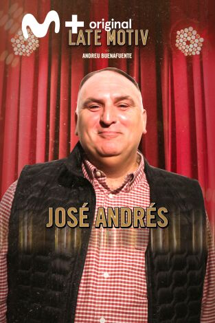 Late Motiv. T(T4). Late Motiv (T4): José Andrés