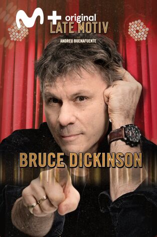 Late Motiv. T(T4). Late Motiv (T4): Bruce Dickinson