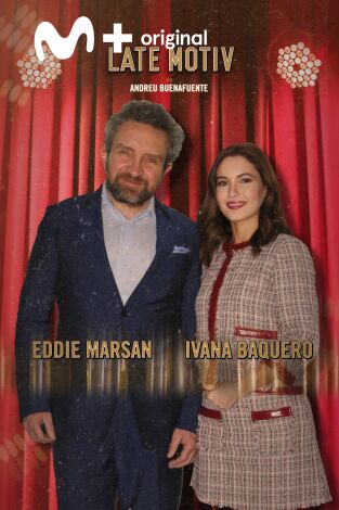 Late Motiv. T(T4). Late Motiv (T4): Eddie Marsan e Ivana Baquero