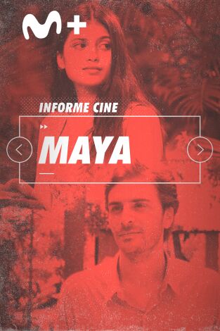 Informe Cine. T(T4). Informe Cine (T4): Maya