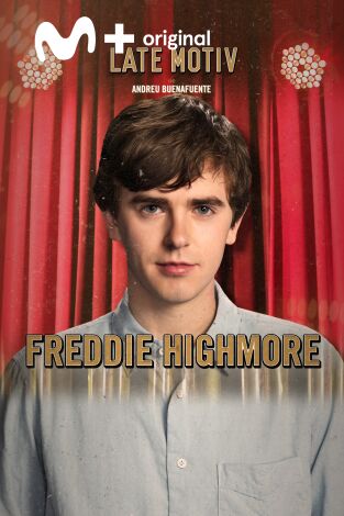 Late Motiv. T(T4). Late Motiv (T4): Freddie Highmore