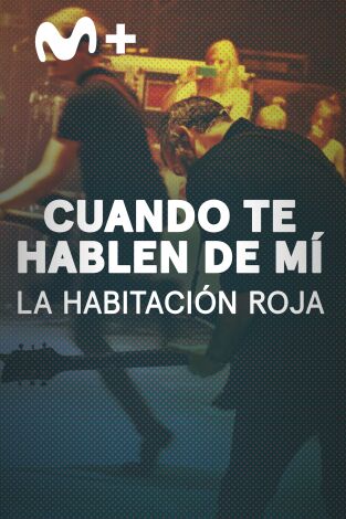 Cuando te hablen de mi. La habitación roja