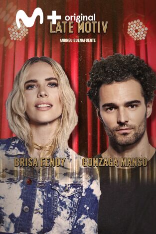 Late Motiv. T(T4). Late Motiv (T4): Brisa Fenoy y Gonzaga Manso