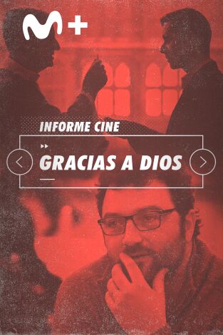 Informe Cine. T(T4). Informe Cine (T4): Gracias a Dios