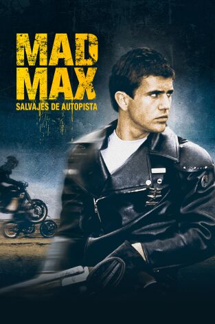 Mad Max, salvajes de autopista