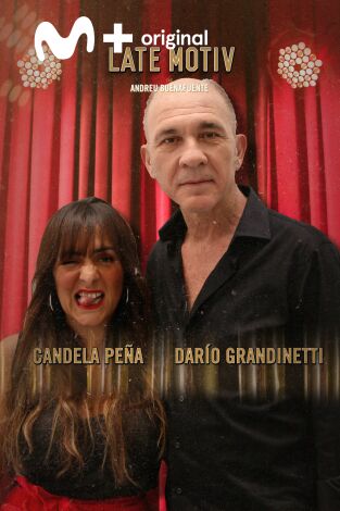 Late Motiv. T(T4). Late Motiv (T4): Darío Grandinetti y Candela Peña