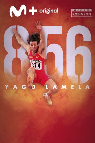 Informe Robinson. T(6). Informe Robinson (6): Yago Lamela. 8,56