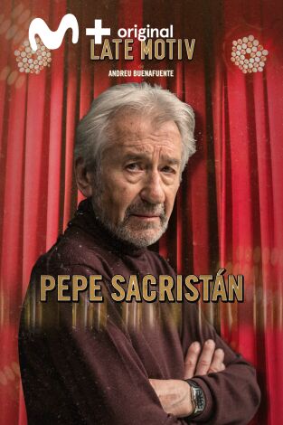 Late Motiv. T(T4). Late Motiv (T4): Pepe Sacristán