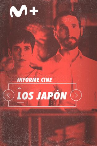 Informe Cine. T(T4). Informe Cine (T4): Los Japón
