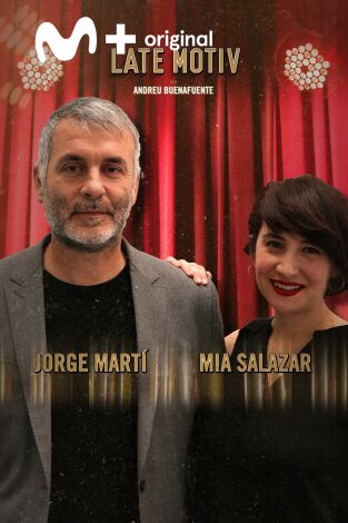 Late Motiv. T(T4). Late Motiv (T4): Jorge Martí y Mía Salazar