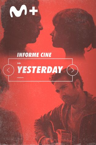 Informe Cine. T(T4). Informe Cine (T4): Yesterday