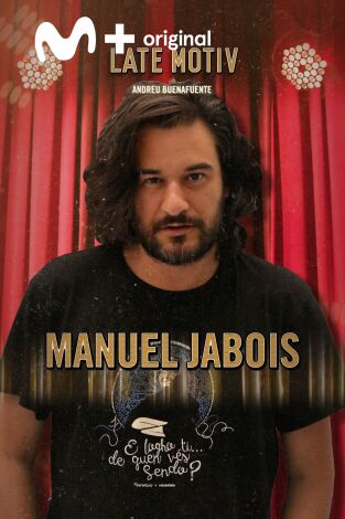 Late Motiv. T(T4). Late Motiv (T4): Manuel Jabois