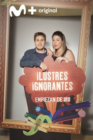 Ilustres Ignorantes. T(T13). Ilustres Ignorantes (T13): Cómicos