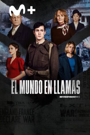 El mundo en llamas. T(T1). El mundo en llamas (T1)