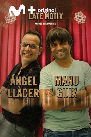 Late Motiv. T(T5). Late Motiv (T5): Ángel Llácer y Manu Guix