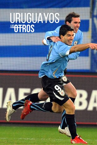 Los Otros. T(2). Los Otros (2): Uruguayos