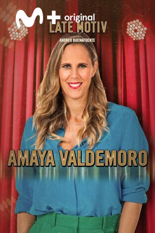 Late Motiv. T(T5). Late Motiv (T5): Amaya Valdemoro