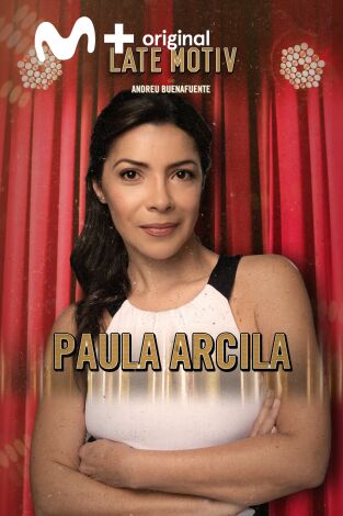 Late Motiv. T(T5). Late Motiv (T5): Paula Arcila