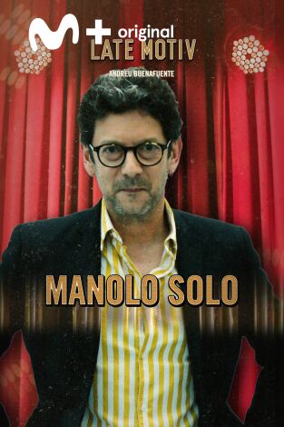 Late Motiv. T(T5). Late Motiv (T5): Manolo Solo / Maruja Torres