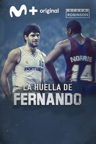 Informe Robinson. T(13). Informe Robinson (13): La huella de Fernando