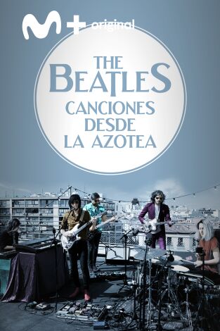 Canciones desde la azotea. T(T1). Canciones desde... (T1): The Beatles