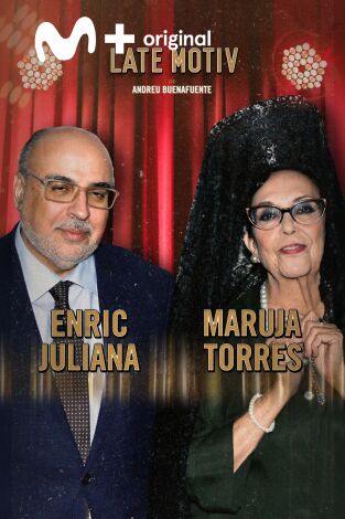 Late Motiv. T(T5). Late Motiv (T5): Enric Juliana y Maruja Torres