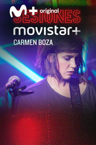 Sesiones Movistar+. T(T1). Sesiones Movistar+ (T1): Carmen Boza