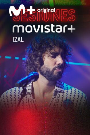 Sesiones Movistar+. T(T1). Sesiones Movistar+ (T1): Izal