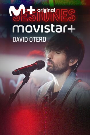 Sesiones Movistar+. T(T1). Sesiones Movistar+ (T1): David Otero