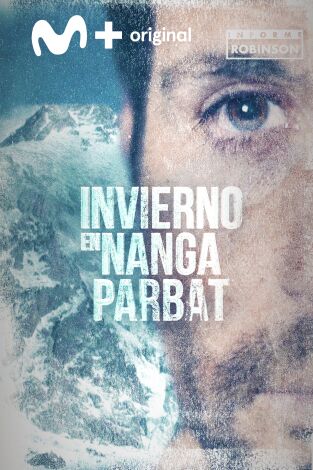 Informe Robinson. T(4). Informe Robinson (4): Invierno en Nanga Parbat