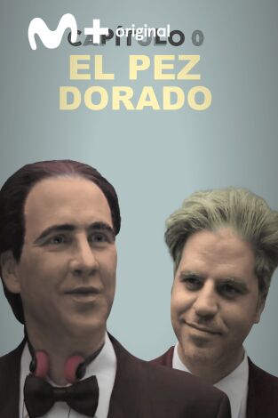 Capítulo 0. T(T2). Capítulo 0 (T2): Ep.4 El Pez Dorado