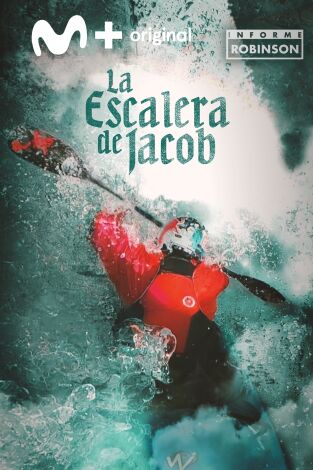 Informe Robinson. T(7). Informe Robinson (7): La escalera de Jacob