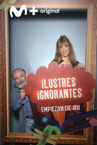 Ilustres Ignorantes. T(T13). Ilustres Ignorantes (T13): Escritores