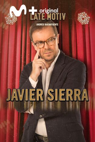 Late Motiv. T(T5). Late Motiv (T5): Javier Sierra