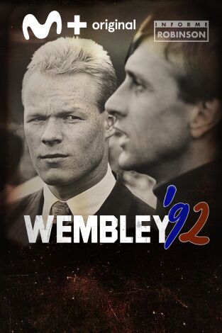 Informe Robinson. T(10). Informe Robinson (10): Wembley 92