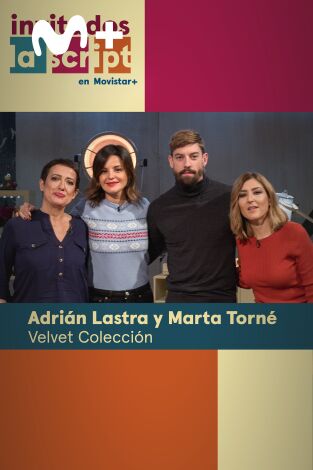 Invitados, La Script en Movistar+. T(T2). Invitados, La... (T2): Velvet colección: Adrián Lastra y Marta Torné