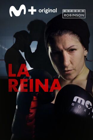 Informe Robinson. T(5). Informe Robinson (5): La Reina
