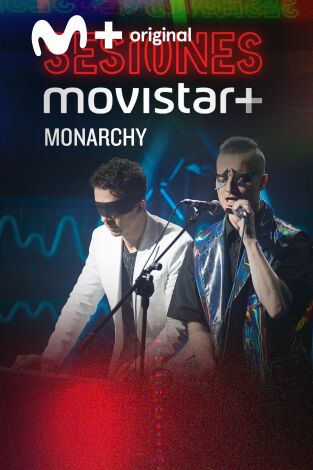 Sesiones Movistar+. T(T2). Sesiones Movistar+ (T2): Monarchy