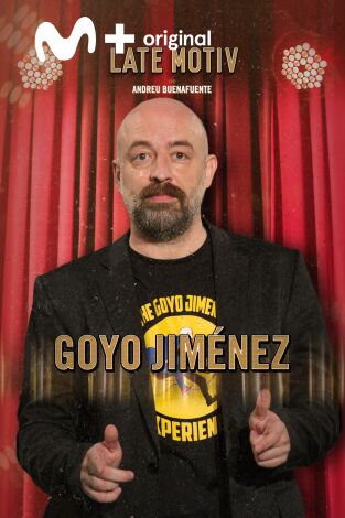 Late Motiv. T(T5). Late Motiv (T5): Goyo Jiménez