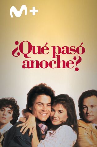 ¿Qué pasó anoche?