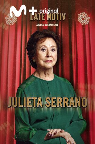 Late Motiv. T(T5). Late Motiv (T5): Julieta Serrano